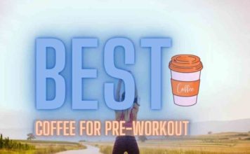 best coffee for preworkout